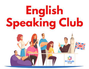 İngilizce Konuşma Kulübü Katılımcı Çağrısı (Ocak 2022)