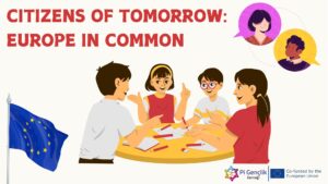 Citizens of Tomorrow: Europe in Common